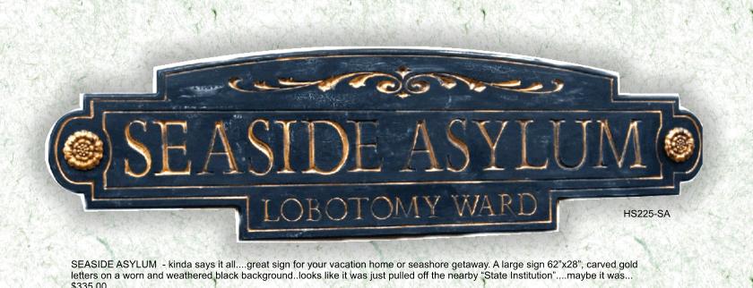 vintage insane asylum sign